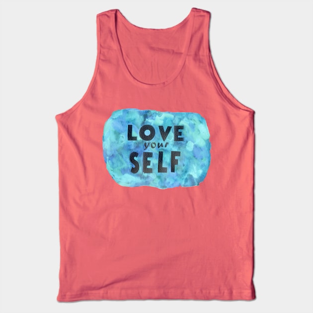 Teal Blue Love Yourself | Motivational Watercolor Tank Top by gloobella